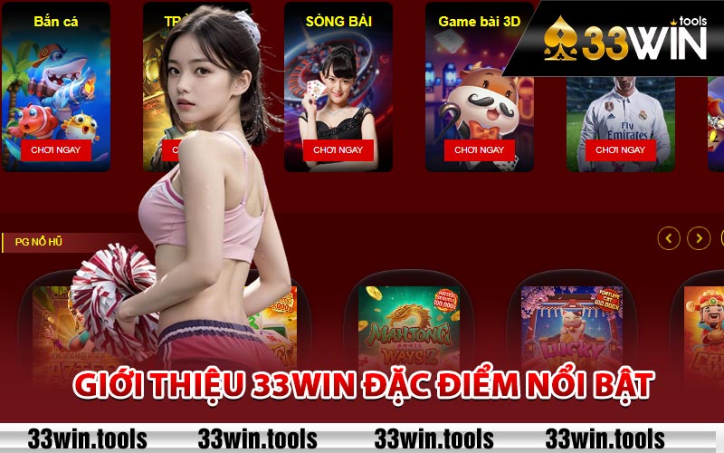 Giới thiệu 33Win đặc điểm nổi bật