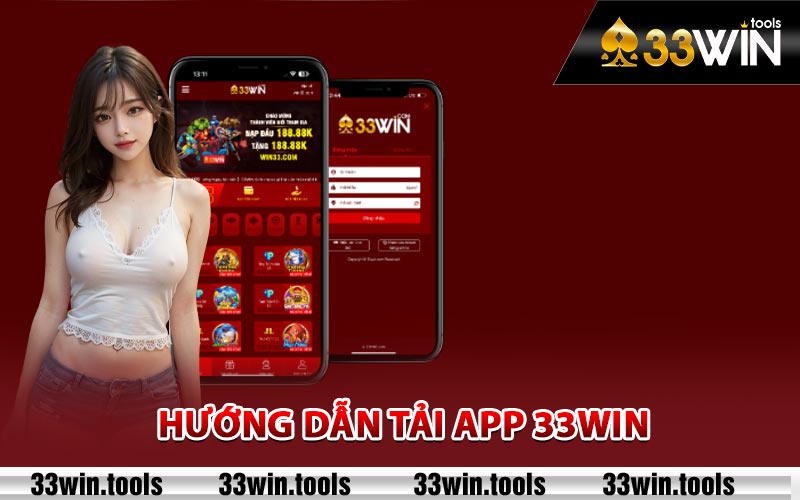 Hướng Dẫn Tải App 33Win