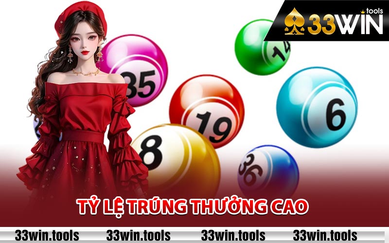 Tỷ lệ trúng thưởng cao