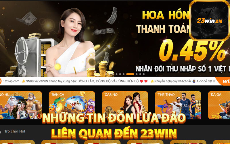 Những tin đồn lừa đảo liên quan đến 23Win